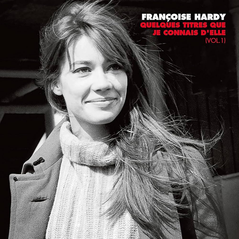 FRANCOISE HARDY - QUELQUES TITRES QUE JE CONNAIS D'ELLE: VOL. 1 (2xLP)