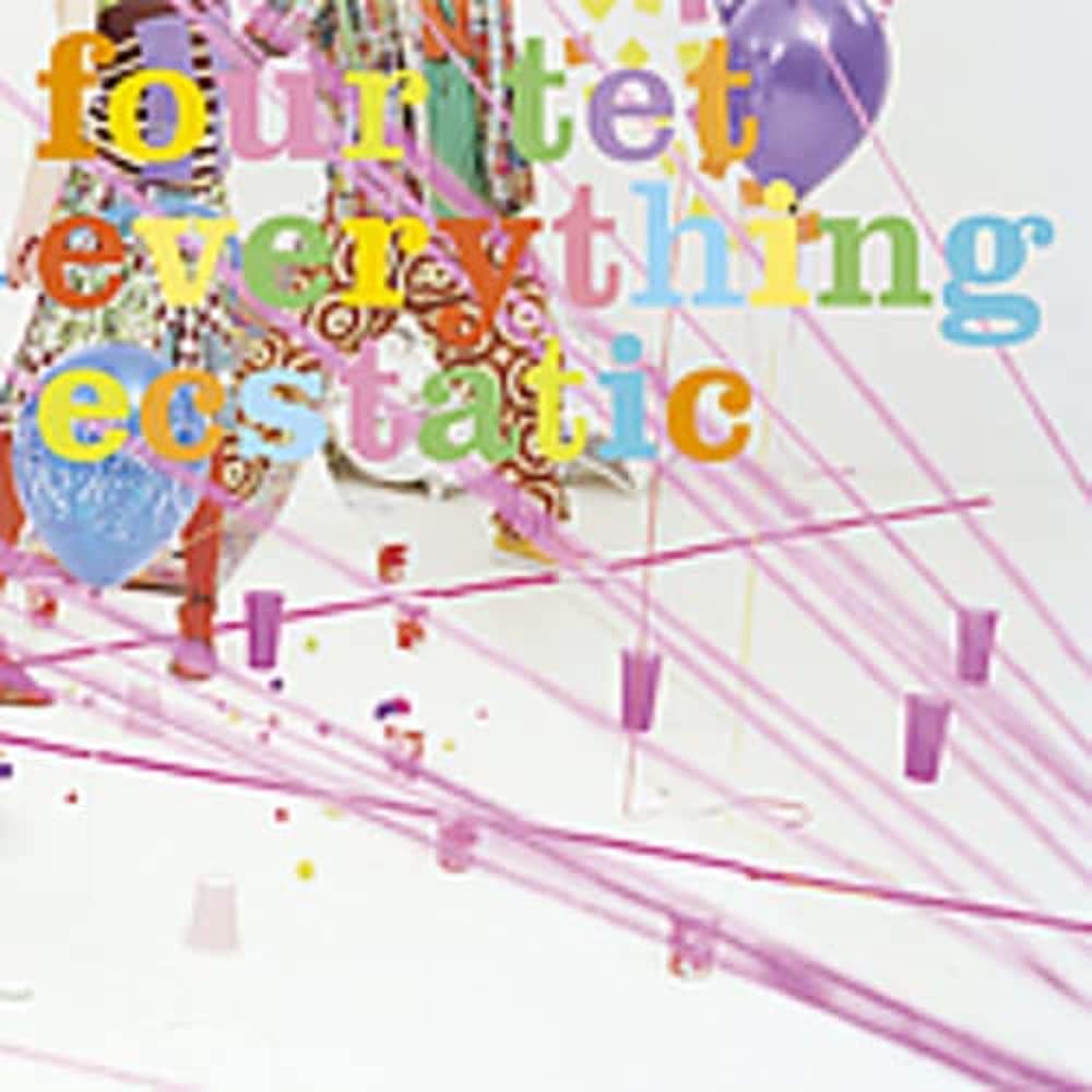FOUR TET - EVERYTHING ECSTATIC (2xLP)