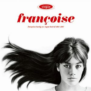 FRANCOISE HARDY - FRANCOISE HARDY EN VOGUE BEST OF 1962-1967 (2xLP)