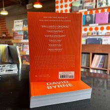 Load image into Gallery viewer, DAVID BYRNE - HOW MUSIC WORKS (BOOK)
