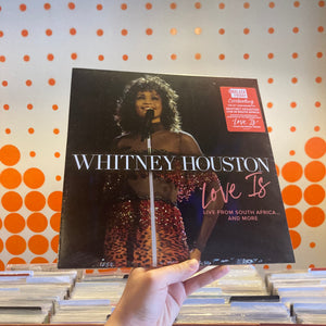 WHITNEY HOUSTON - LOVE IS LIVE SOUTH AFRICA... AND MORE [RSDBF24] (2xLP)