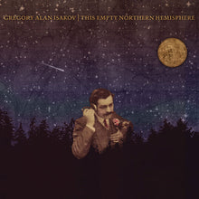 Load image into Gallery viewer, GREGORY ALAN ISAKOV - THIS EMPTY NORTHERN HEMISPHERE (LP/CD)
