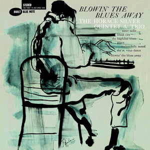 HORACE SILVER - BLOWIN' THE BLUES AWAY (BLUE NOTE CLASSIC VINYL SERIES LP)