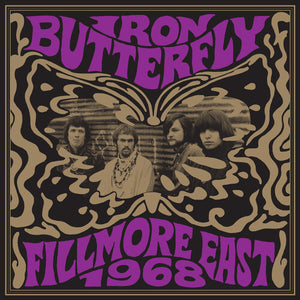 IRON BUTTERFLY - FILLMORE EAST 1968 [ROCKTOBER 2024] (LP)