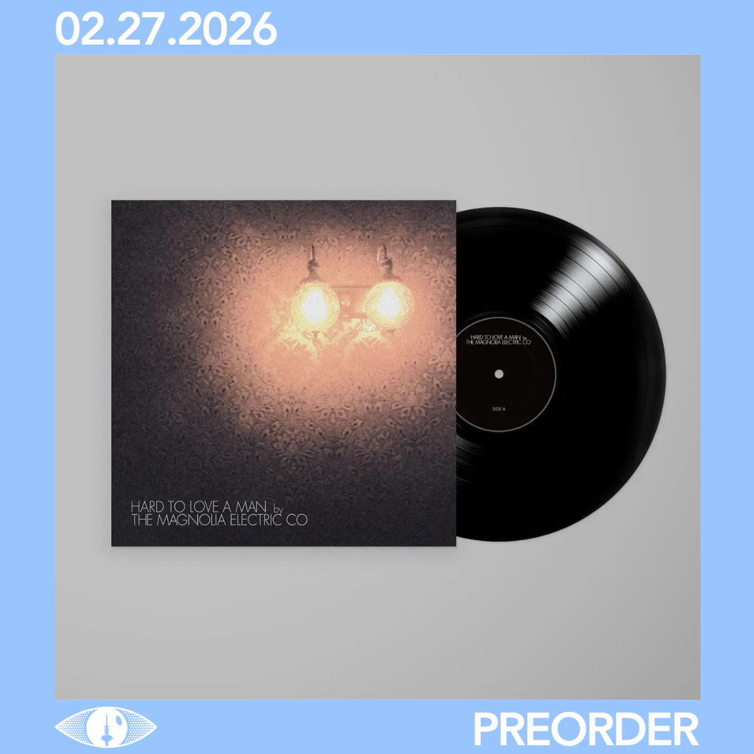 MAGNOLIA ELECTRIC CO. - HARD TO LOVE A MAN [20th ANNIVERSARY] (LP)