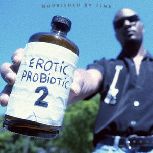 NOURISHED BY TIME - EROTIC PROBIOTIC 2 (LP)