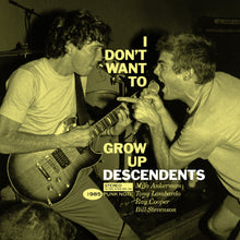 Load image into Gallery viewer, DESCENDENTS - I DON&#39;T WANT TO GROW UP (LP/CD/CASSETTE)
