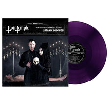 Load image into Gallery viewer, TWIN TEMPLE - BRING YOU THEIR SIGNATURE SOUND...SATANIC DOO-WOP (LP)
