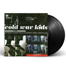Load image into Gallery viewer, COLD WAR KIDS - ROBBERS &amp; COWARDS [20TH ANNIVERSARY] (2xLP/2xCD)
