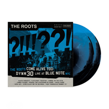 Load image into Gallery viewer, THE ROOTS - THE ROOTS COME ALIVE TOO: DYWM30 LIVE AT BLUE NOTE NYC! (RSD ESSENTIALS 2xLP)
