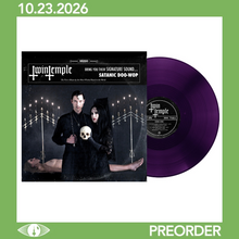 Load image into Gallery viewer, TWIN TEMPLE - BRING YOU THEIR SIGNATURE SOUND...SATANIC DOO-WOP (LP)
