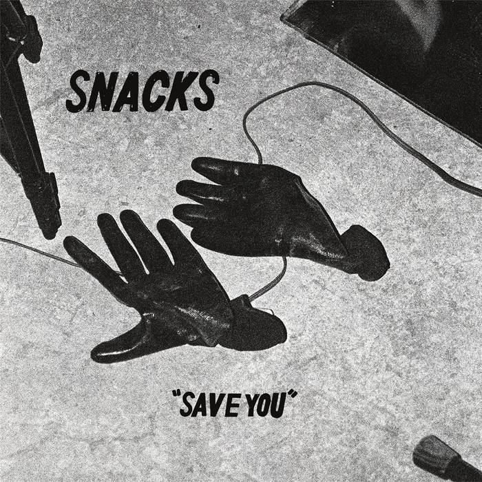 SNACKS - SAVE YOU (LP)