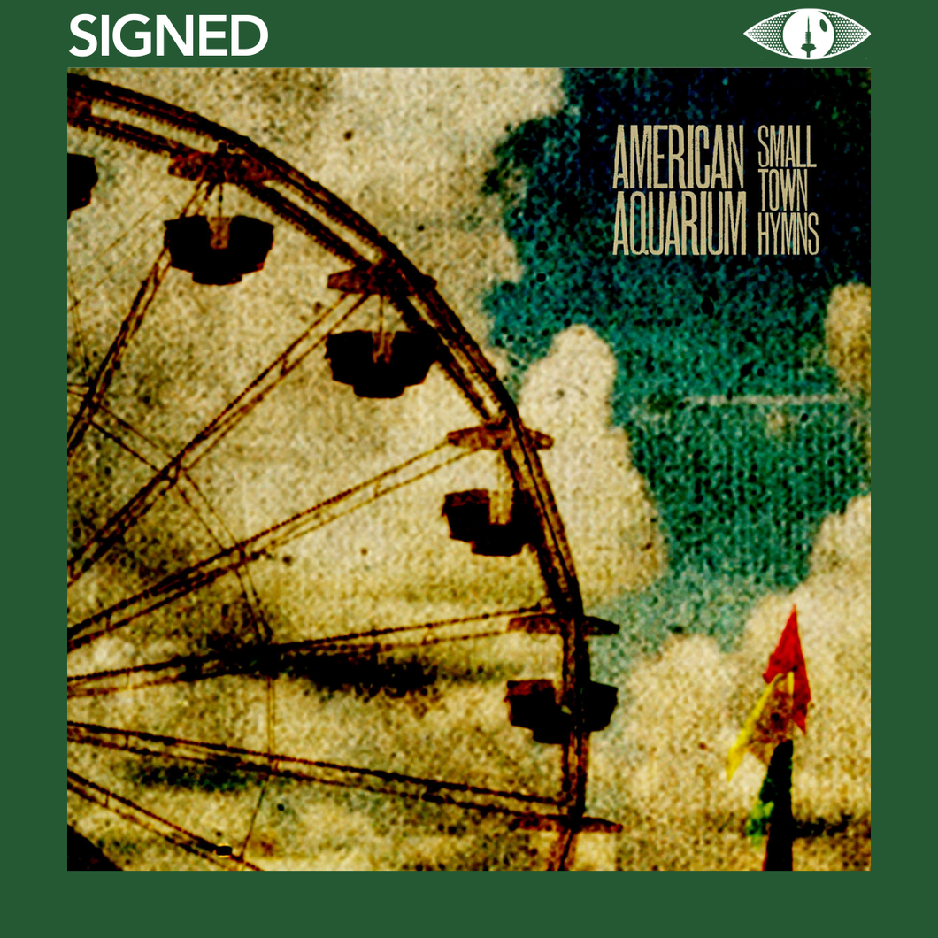 AMERICAN AQUARIUM - SMALL TOWN HYMNS (LP)