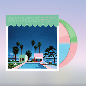 V/A - PACIFIC BREEZE: JAPANESE CITY POP, AOR and BOOGIE 1976-1986 (2xLP)