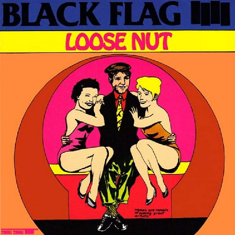 BLACK FLAG - LOOSE NUT (LP)