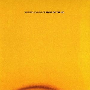 STARS OF THE LID - THE TIRED SOUNDS OF STARS OF THE LID (3xLP)