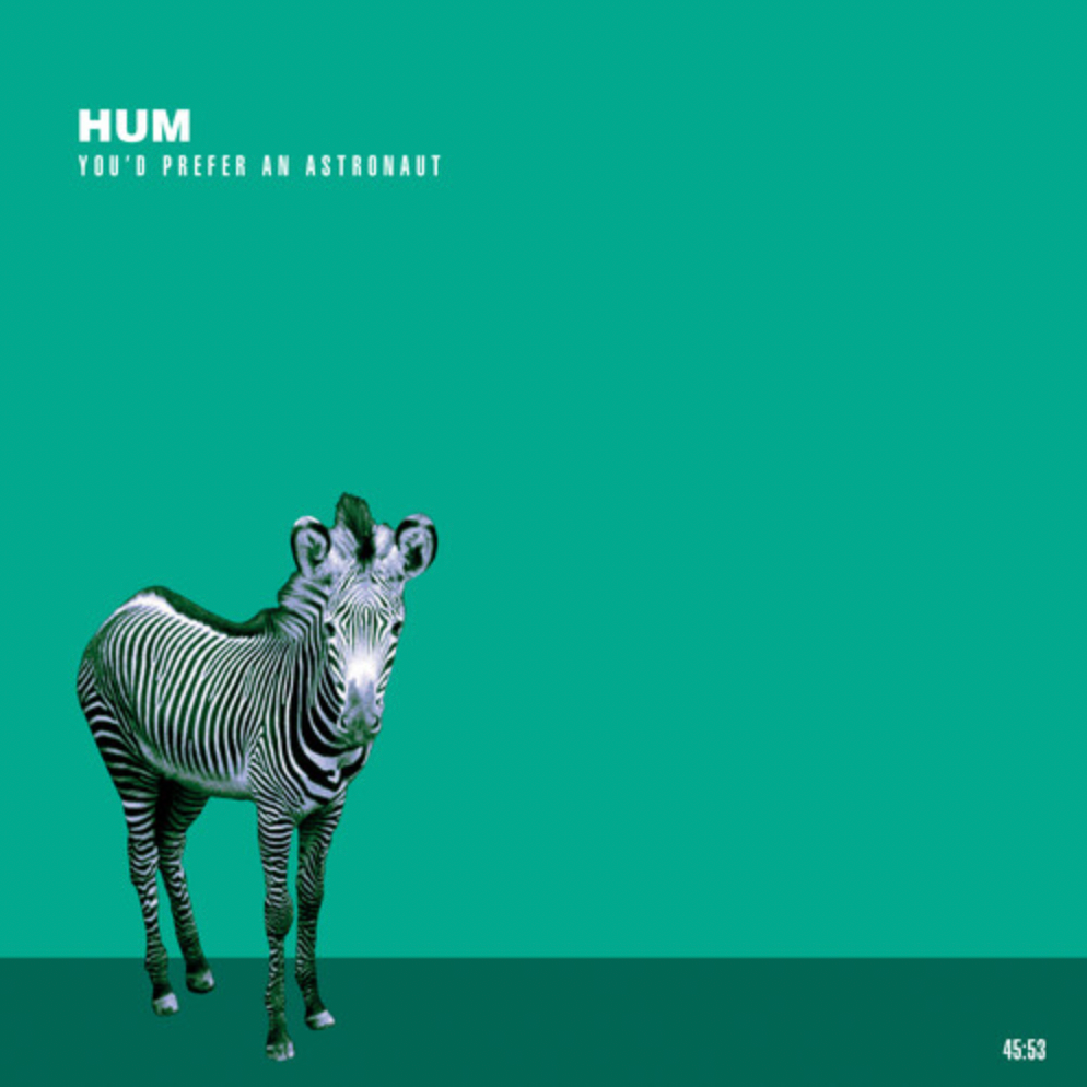 HUM - YOU'D PREFER AN ASTRONAUT (2xLP/CD) – 10,000 Hz Records