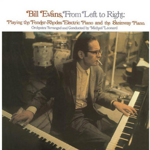 BILL EVANS - FROM LEFT TO RIGHT (LP)