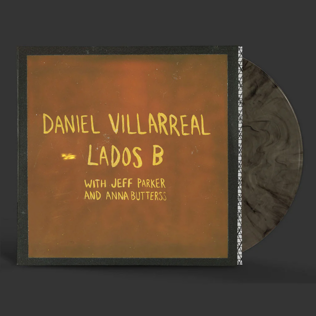 DANIEL VILLARREAL - LADOS B (LP)