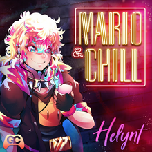 Load image into Gallery viewer, HELYNT - MARIO &amp; CHILL (LP)
