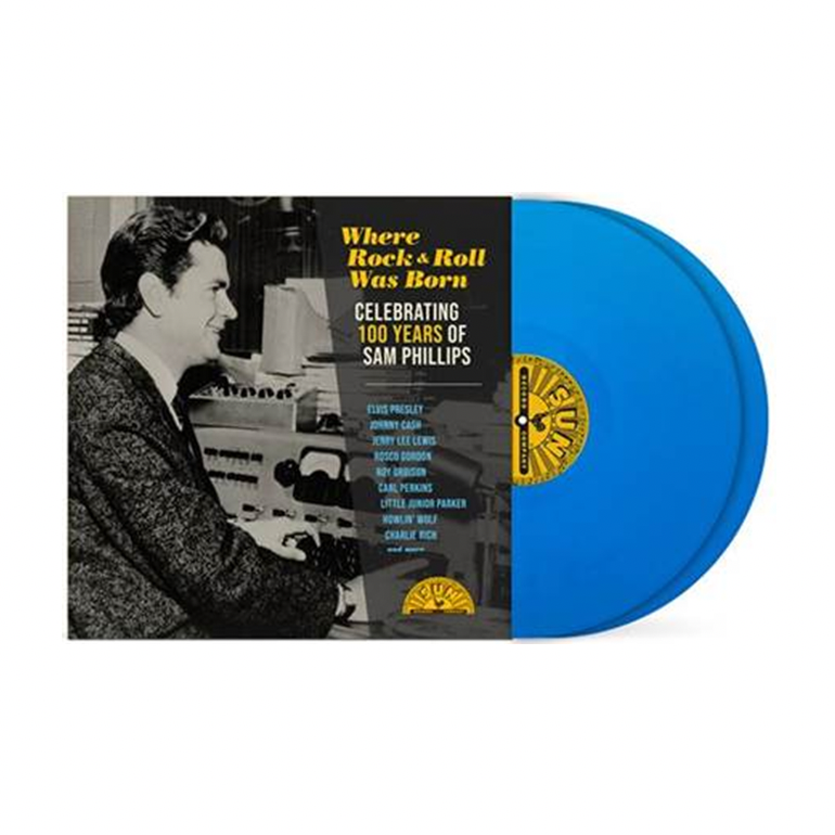 V/A - WHERE ROCK & ROLL WAS BORN: CELEBRATING 100 YEARS OF SAM PHILLIP – 10,000 Hz Records