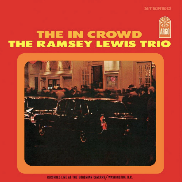 RAMSEY LEWIS TRIO - THE IN CROWD (VERVE BY REQUEST SERIES LP)
