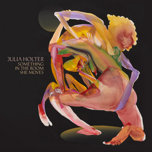 JULIA HOLTER - SOMETHING IN THE ROOM SHE MOVES (2xLP)