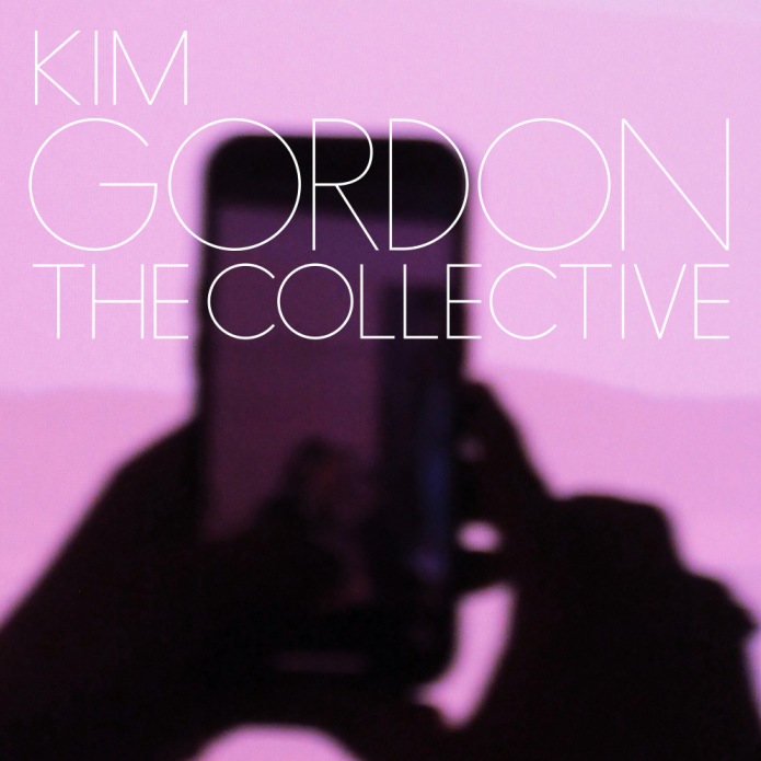 KIM GORDON - THE COLLECTIVE (LP)