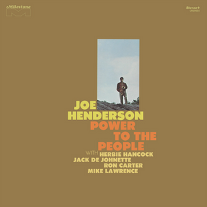 JOE HENDERSON - POWER TO THE PEOPLE (JAZZ DISPENSARY TOP SHELF SERIES LP)