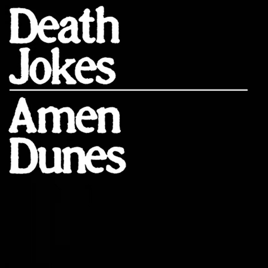 AMEN DUNES - DEATH JOKES (LP)