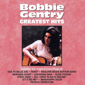 BOBBIE GENTRY - GREATEST HITS BY BOBBIE GENTRY (LP)