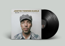 Load image into Gallery viewer, JUSTIN TOWNES EARLE - ALL IN: UNRELEASED &amp; RARITIES [THE NEW WEST YEARS] (2xLP/DLX 2xLP)

