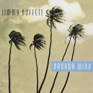 JIMMY BUFFETT - BANANA WIND (2xLP)