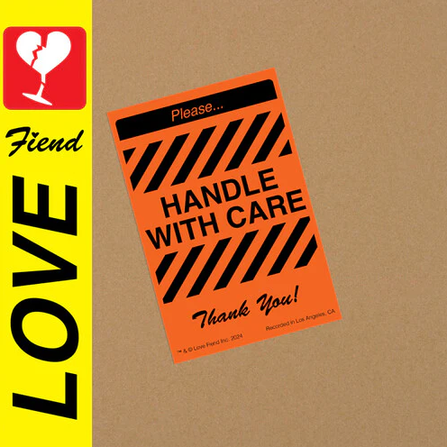 LOVE FIEND - HANDLE WITH CARE (LP)