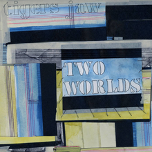 Load image into Gallery viewer, TIGERS JAW - TWO WORLDS (LP/CASSETTE)
