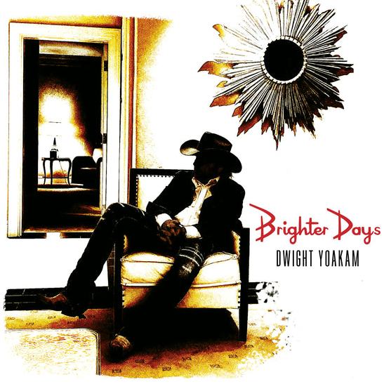 DWIGHT YOAKAM - BRIGHTER DAYS (2xLP)