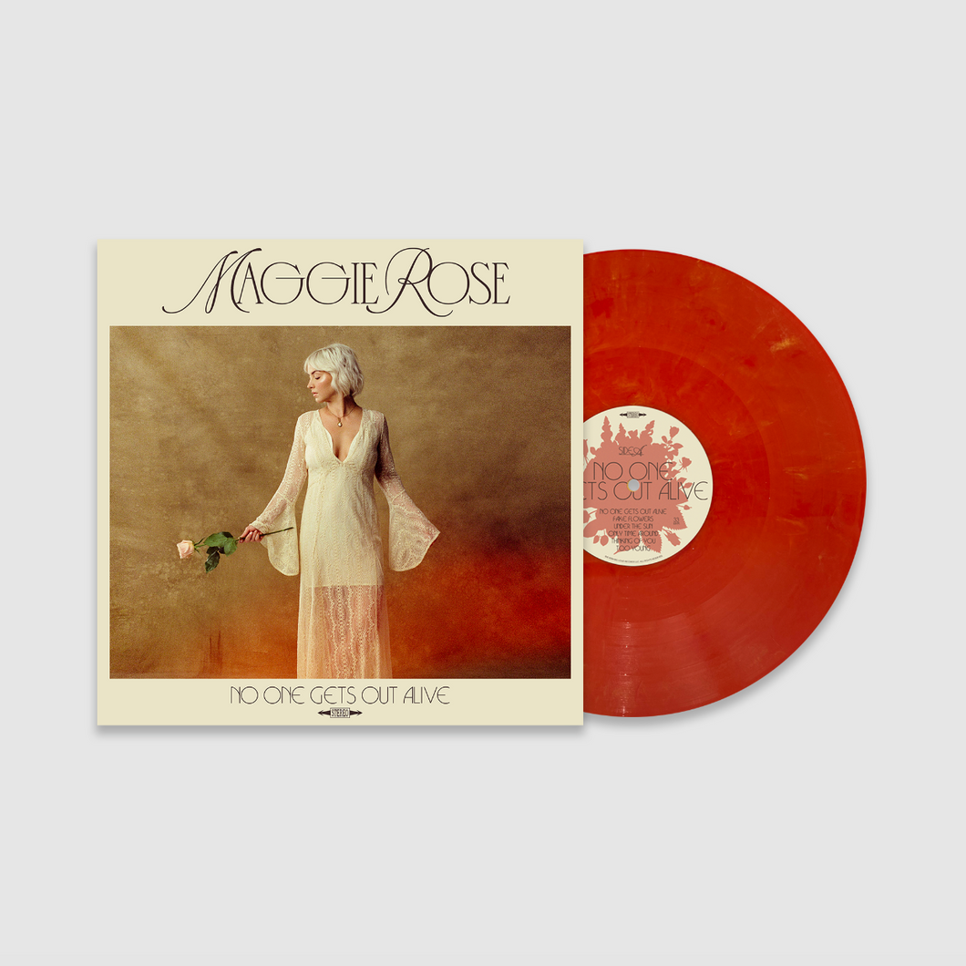 MAGGIE ROSE - NO ONE GETS OUT ALIVE (LP)