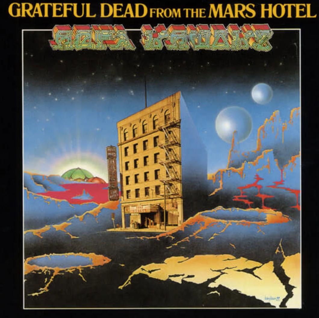 GRATEFUL DEAD - FROM THE MARS HOTEL (LP)