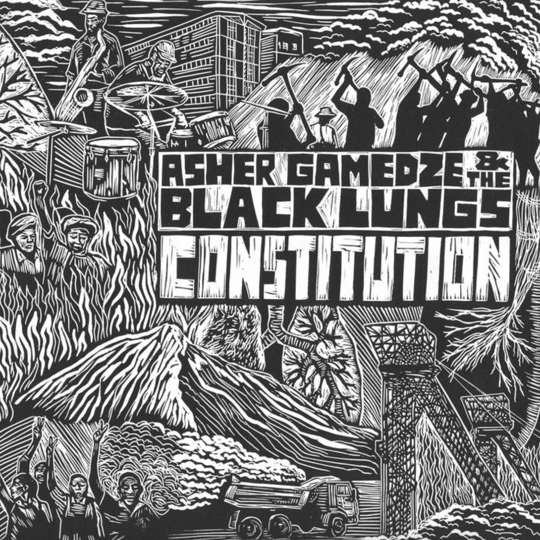 ASHER GAMEDZE & THE BLACK LUNGS - CONSTITUTION (2xLP)