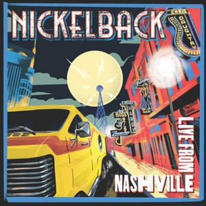 NICKELBACK - LIVE FROM NASHVILLE (LP)