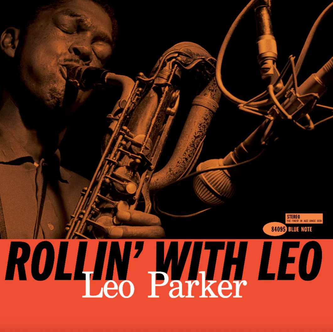 LEO PARKER - ROLLIN' WITH LEO (BLUE NOTE TONE POET SERIES LP)