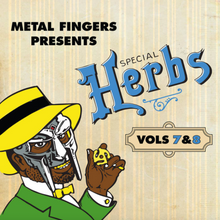 Load image into Gallery viewer, MF DOOM - METAL FINGERS PRESENTS: SPECIAL HERBS VOLS. 7 &amp; 8 [2025] (2xLP/CD/CASSETTE)

