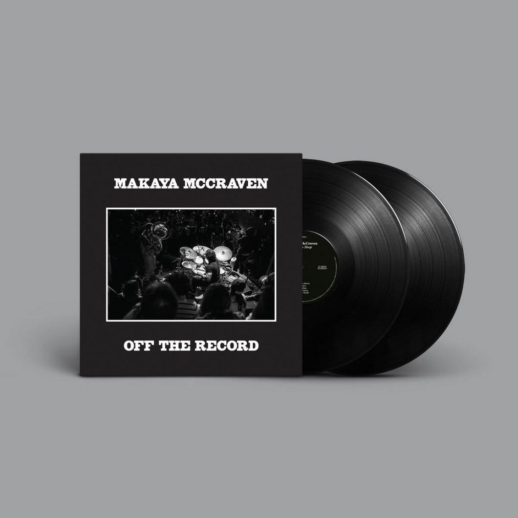 MAKAYA MCCRAVEN - OFF THE RECORD (2xLP/2xCD)