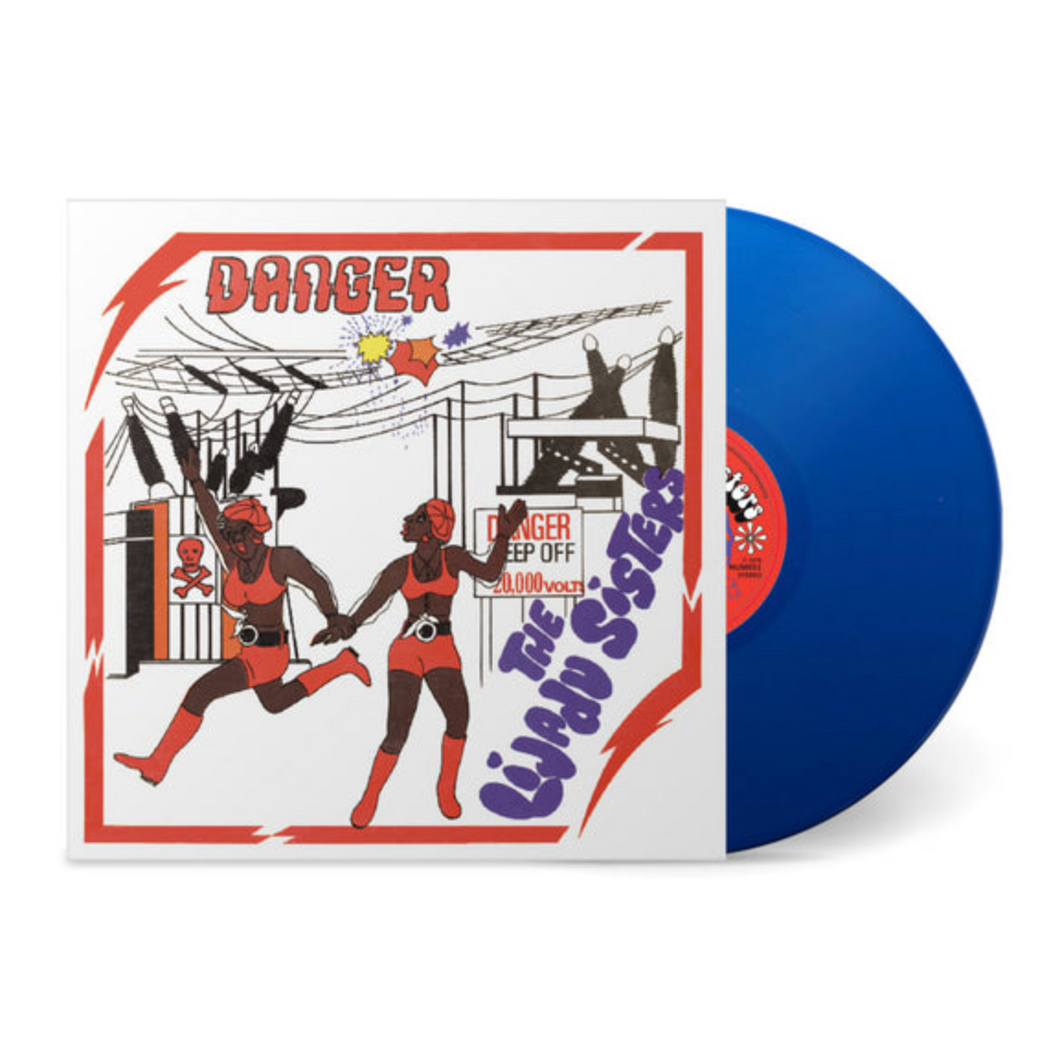 LIJADU SISTERS - DANGER (LP)