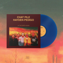 Load image into Gallery viewer, CHAT PILE &amp; HAYDEN PEDIGO - IN THE EARTH AGAIN (LP)
