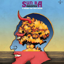 Load image into Gallery viewer, SUN RA - A FIRESIDE CHAT WITH LUCIFER (LP/CD)
