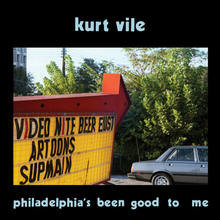 Load image into Gallery viewer, KURT VILE - PHILADELPHIA'S BEEN GOOD TO ME (2xLP/CD)
