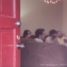 Load image into Gallery viewer, HOT MULLIGAN - PILOT (LP/CD)
