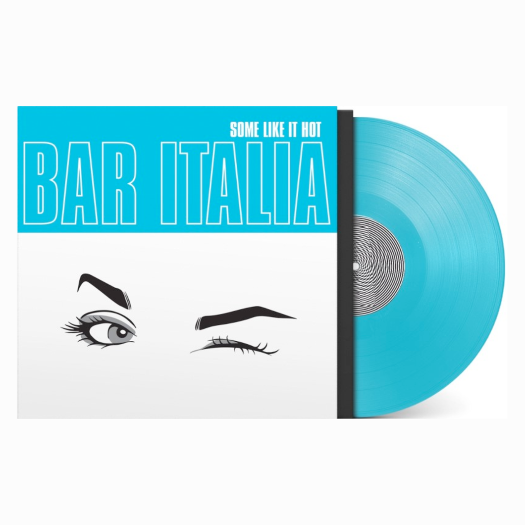 BAR ITALIA - SOME LIKE IT HOT (LP)