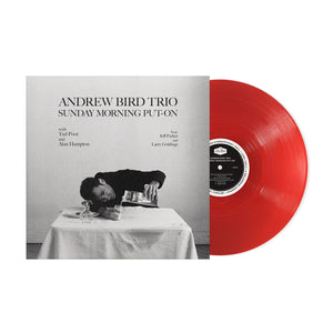 ANDREW BIRD TRIO - SUNDAY MORNING PUT-ON (LP)